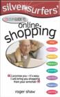 Silver Surfers' Colour Guide to Online Shopping - Book