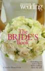 The Bride's Book : You and Your Wedding - Book