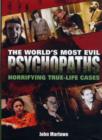 Worlds Most Evil Psychopaths - Book