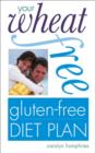 Your Wheat-free, Gluten-free Diet Plan - eBook