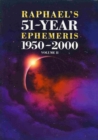 Raphael's 51-Year Ephemeris 1950 to 2000 : 2 - Book