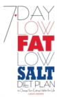 7-Day Low Fat/Low Salt Diet Plan - eBook