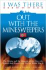 I Was There Out With the Minesweepers - eBook