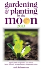 Gardening & Planting by the Moon 2013 - eBook