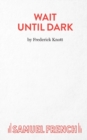 Wait Until Dark : a Play - Book
