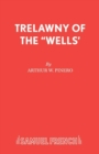 Trelawny of the "Wells" - Book