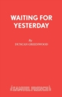 Waiting for Yesterday - Book