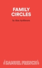 Family Circles : A Comedy - Book