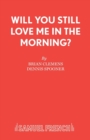 Will You Still Love Me in the Morning? - Book