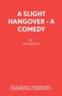 A Slight Hangover - Book