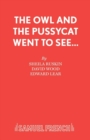 The Owl and the Pussycat Went to See.... : Libretto - Book