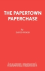 The Papertown Paperchase : Libretto - Book