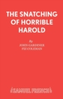 The Snatching of Horrible Harold - Book