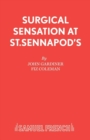 Surgical Sensation at St. Sennapod's, or Dr.Scalpel's Missing Bit - Book