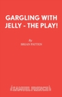 Gargling with Jelly : Play - Book