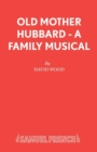 Old Mother Hubbard : Libretto - Book