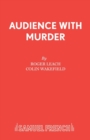 Audience with Murder : A Thriller - Book