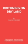 Drowning on Dry Land - Book