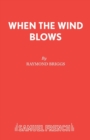 When the Wind Blows : Play - Book