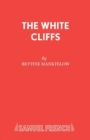 The White Cliffs : Play - Book