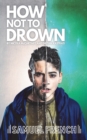 How Not To Drown - Book