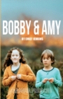 Bobby & Amy - Book