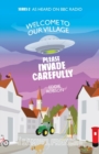 Welcome To Our Village, Please Invade Carefully - Series 2 - Book