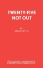 Twenty-five Not Out - Book
