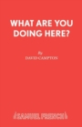 What are You Doing Here? - Book