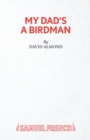 My Dad's A Birdman - Book