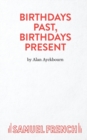 Birthdays Past, Birthdays Present - Book