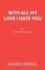 With All My Love I Hate You - Book