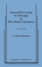 "Sexual Perversity in Chicago" and "the Duck Variations": Two Plays - Book