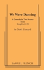 We Were Dancing - Book