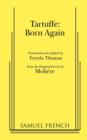Tartuffe : Born Again - Book