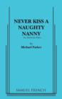 Never Kiss a Naughty Nanny - Book