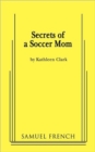 Secrets of a Soccer Mom - Book