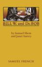 Bill W. and Dr. Bob - Book