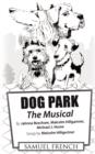 Dog Park: The Musical - Book