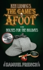 The Game's Afoot; or Holmes for the Holidays (Ludwig) - Book