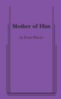 Mother of Him - Book