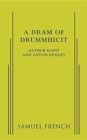 A Dram of Drummhicit - Book