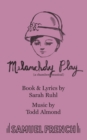 Melancholy Play : A Chamber Musical - Book