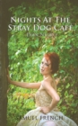 Nights at the Stray Dog Cafe - Book