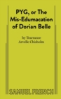 Pyg, or the Mis-Edumacation of Dorian Belle - Book