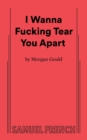 I Wanna Fucking Tear You Apart - Book