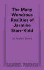 The Many Wondrous Realities of Jasmine Starr-Kidd - Book