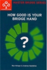 How Good Is Your Bridge Hand - Book