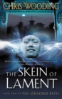 The Skein Of Lament : Book Two of the Braided Path - eBook