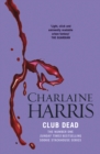 Club Dead : A True Blood Novel - eBook